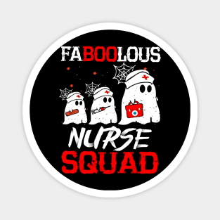 Faboolous Nurse Squad tshirt funny halloween gift shirt Magnet